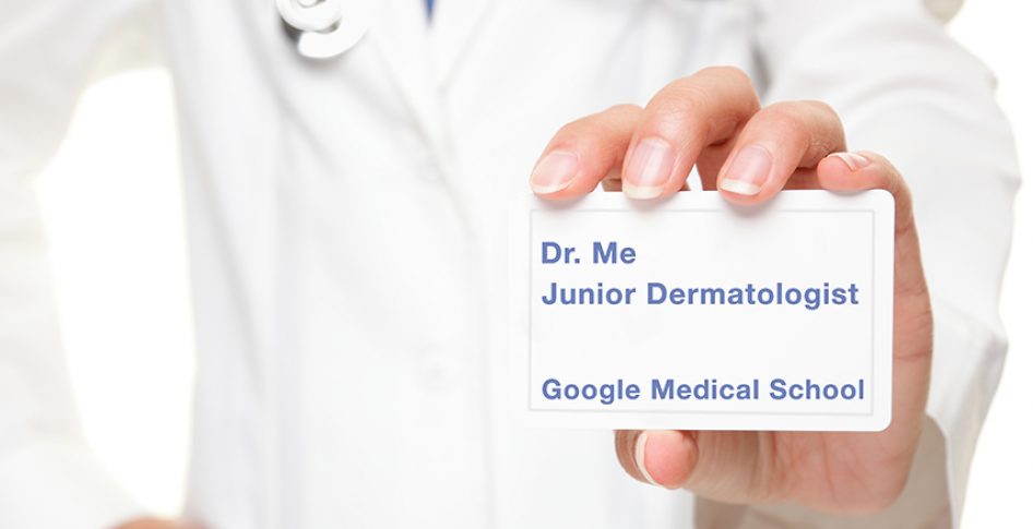 So you want to be a junior dermatologist?